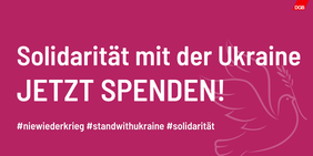 Grafik: Friedenstaube auf farbigem Hintergrund mit Text: Solidarität mit Ukraine! Jetzt spenden!