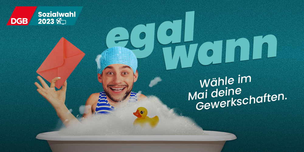 Teaserbild Sozialwahl 2023 mit Mann in Badewanne mit Beschriftung "Egal wann"