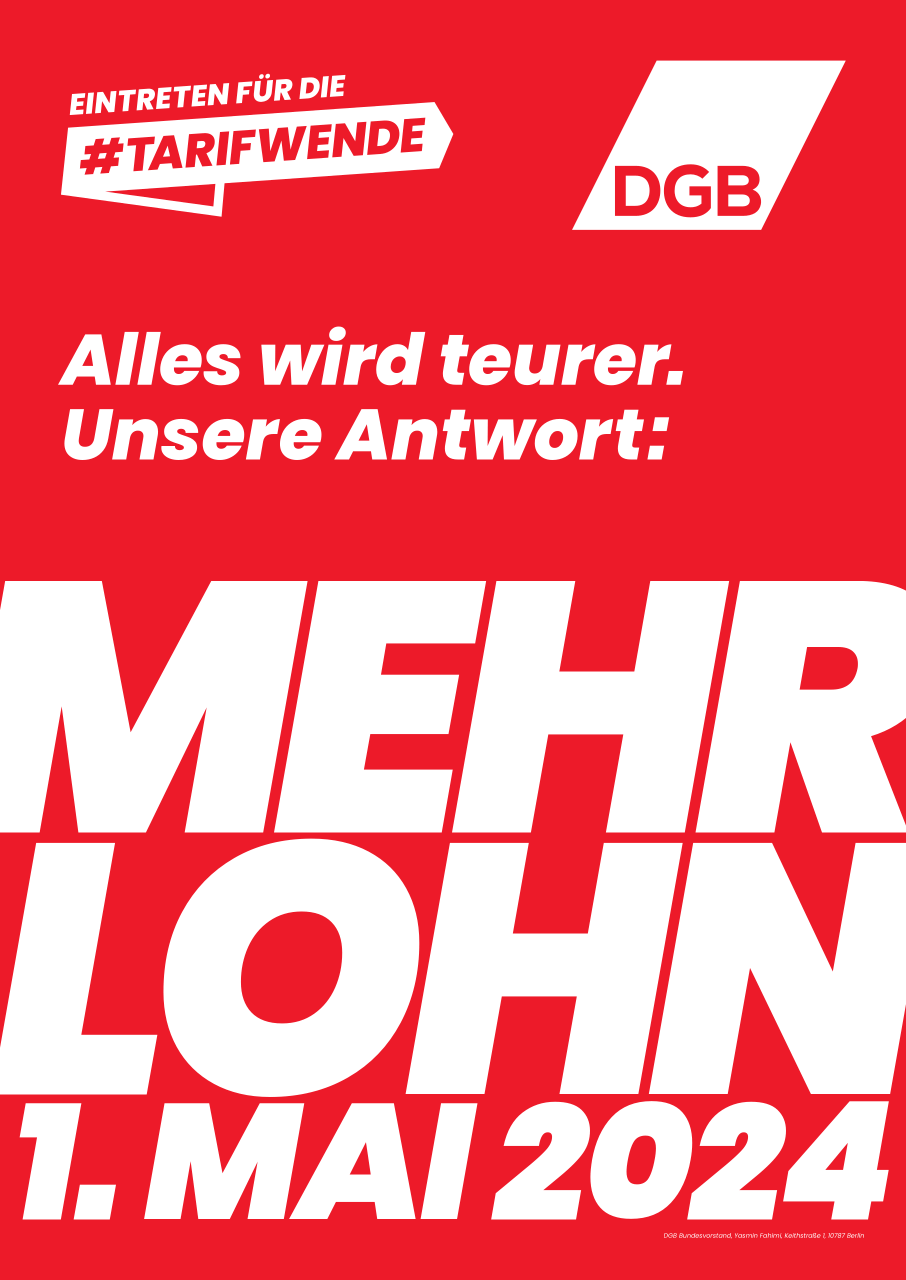 Maiplakat 2024: Text "Alles wird teurer. Unsere Antwort: Mehr Lohn 1. Mai 2024". 