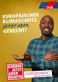 Plakate des Deutschen Gewerkschaftsbundes (DGB) zur Europawahl 2019