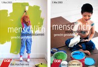 Plakat 1. Mai 2003: Text: Menschlich modernisieren, gerecht gestalten, das machen wir. Motiv: Ein Kind streicht mit grüner Farbe eine Wand.